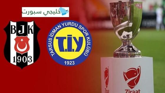 مباراة بشكتاش وتارسوس ادمان يوردو