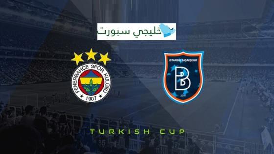 مباراة فنربخشة واسطنبول باشاك شهير